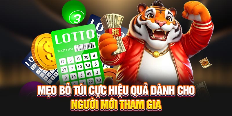 Mẹo bỏ túi cực hiệu quả dành cho người mới tham gia